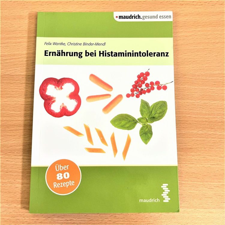 Ernährung bei Histamin-Intoleranz (Gebraucht) in Amlikon-Bissegg für ...