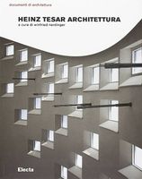 Libro "Heinz Tesar Architettura", ed. Electa, 2005, italiano