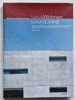 LuxusWohnen: Bob Gysin + Partner BGP Architekten (2003)