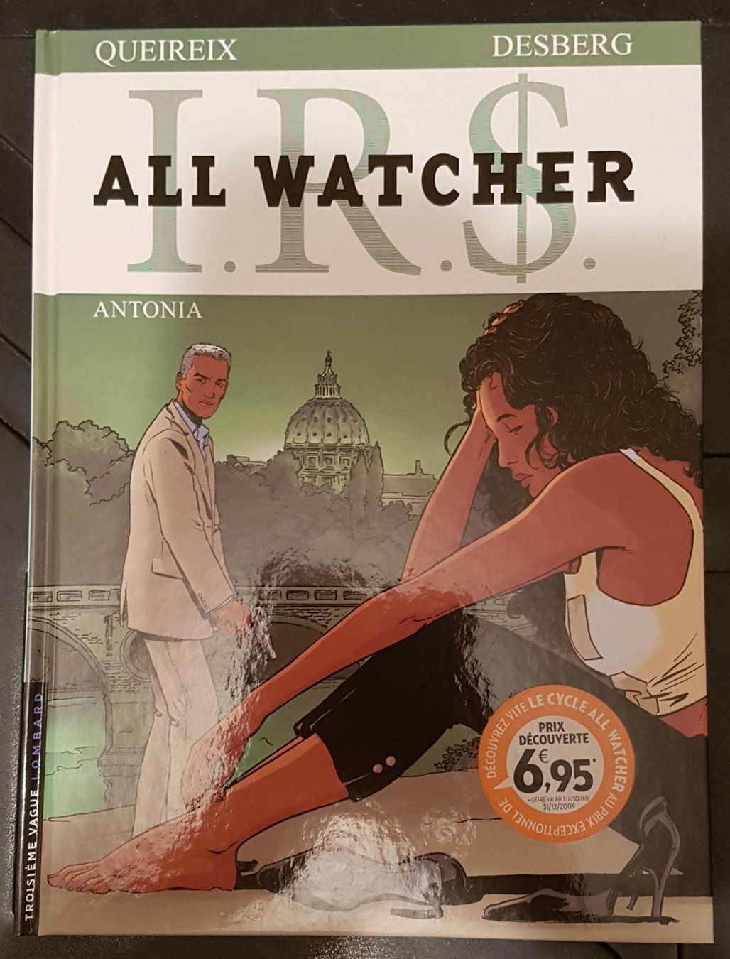 Fumetti: I.R.$. - All Watcher N 1 E.O.   Antonia  (T.B.E.) – Usato da Prévonloup venduto da bitume1975