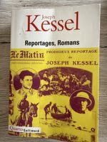 Joseph Kessel - Reportages, Romans