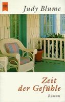 Blume Judy - Zeit der Gefühle / Roman