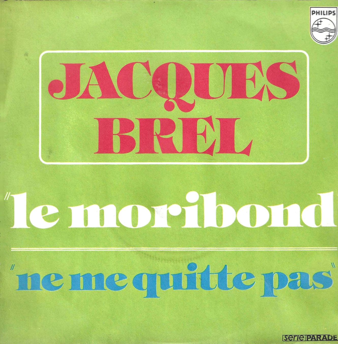 Dischi in vinile: Jacques Brel - Ne me quitte pas – Usato da Savagnier venduto da Ne2065