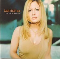 Tanisha - Be mine tonight