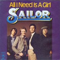 Sailor - All I need is a girl (7")