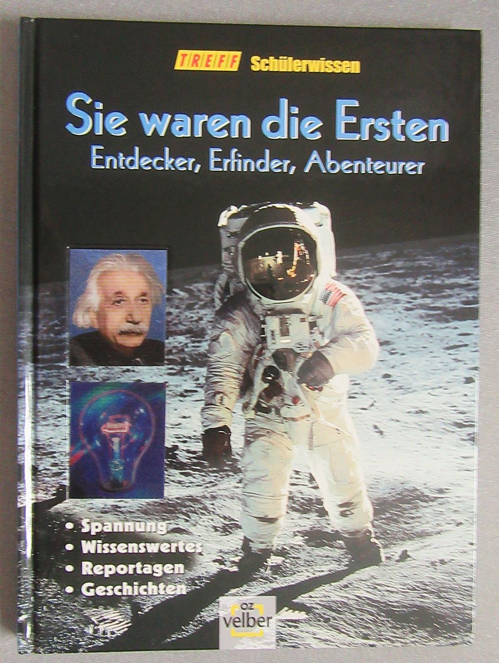 Libri: Sie waren die Ersten  - Entdecker • Erfinder • Abenteurer – Usato da Auenstein venduto da Padabimbim