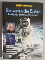 Sie waren die Ersten  - Entdecker • Erfinder • Abenteurer