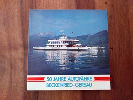 50 Jahre Autofähre Beckenried-Gersau