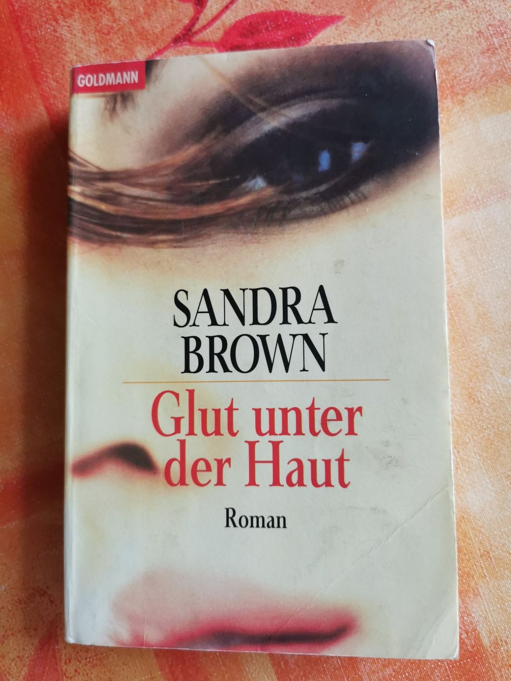Libri: Sandra Brown, Glut unter der Haut – Usato da Kölliken venduto da mar5742
