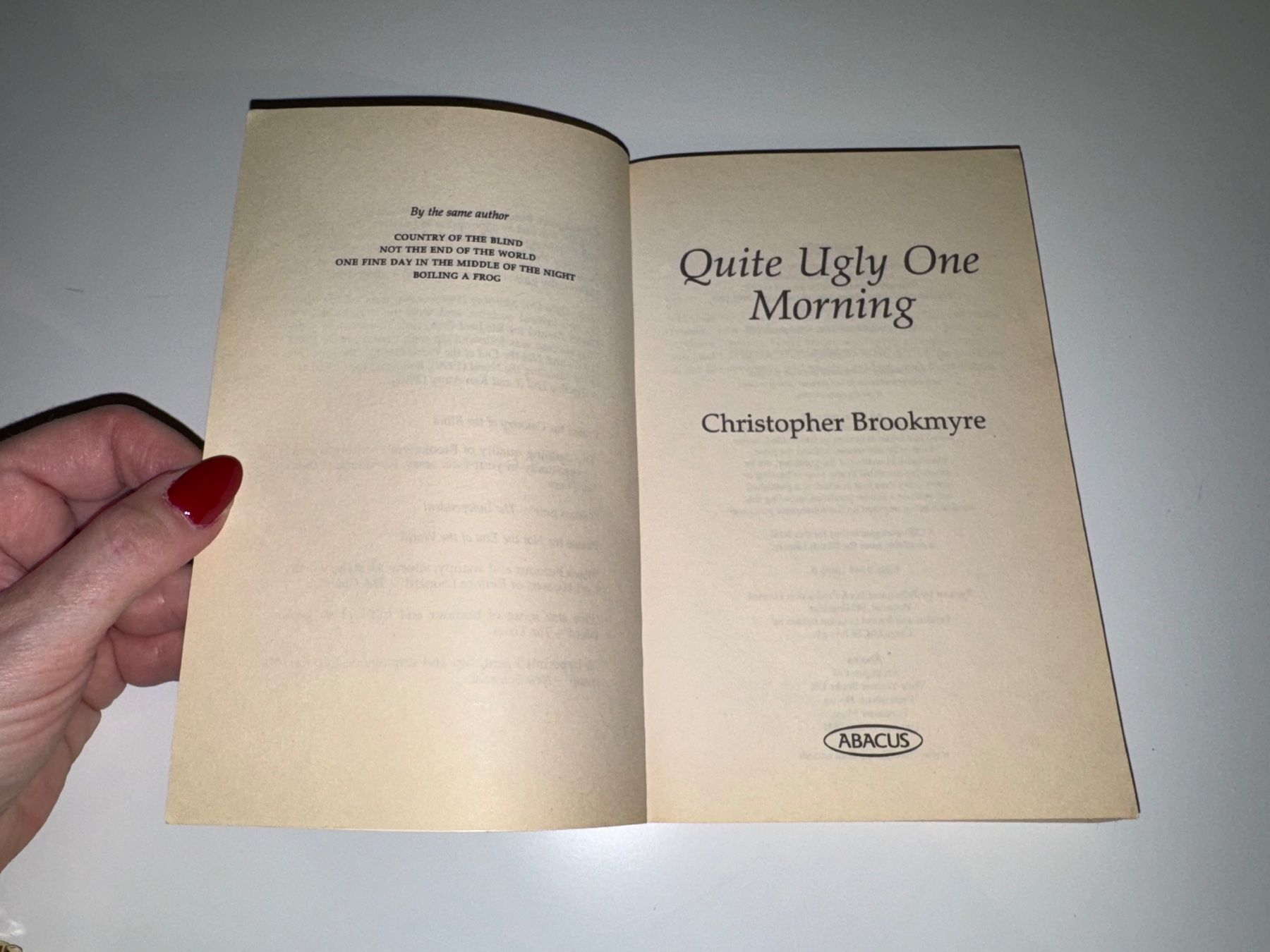 Libri: NOVEL: Christopher Brookmyre, Quite ugly one morning – Usato da Grosswangen venduto da English_books 3