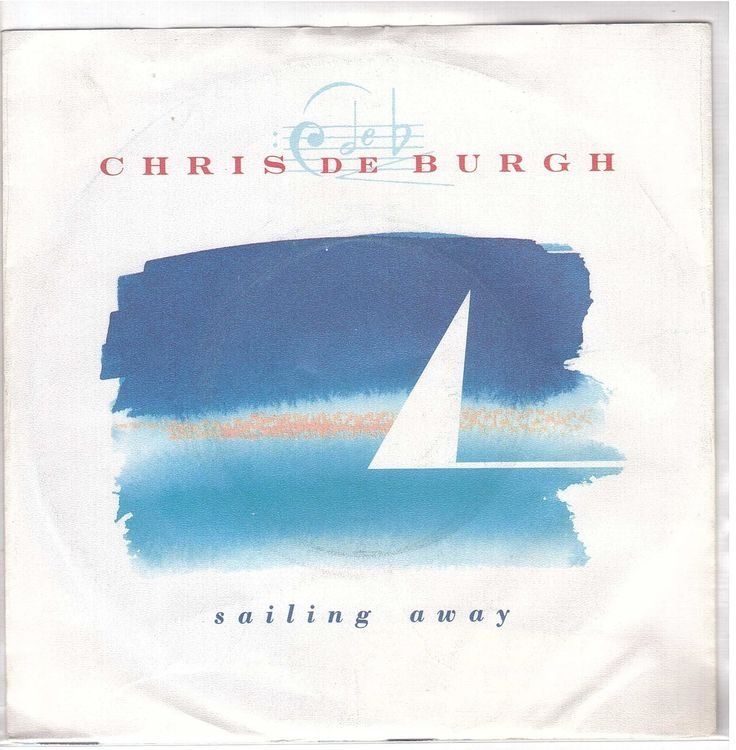 Dischi in vinile: chris de Burgh  --  Sailing away  Single7 – Usato da Oberwil (Dägerlen) venduto da asteng