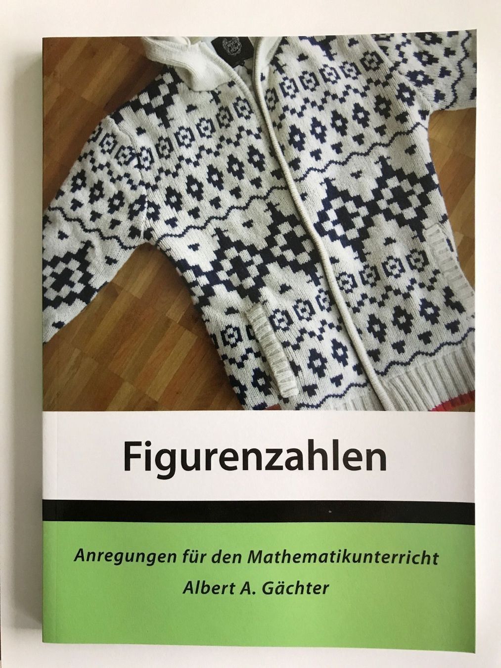 Bücher: Figurenzahlen - Mathematik – Neu und originalverpackt aus Caslano von Welaberg