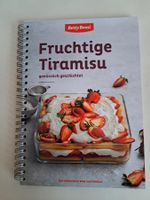 Fruchtige Tiramisu genüsslich geschichtet, Kochbuch Betty B.