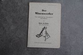 Der Minenwerfer, Anleitung für Uof + Sdt, Hptm Eichin