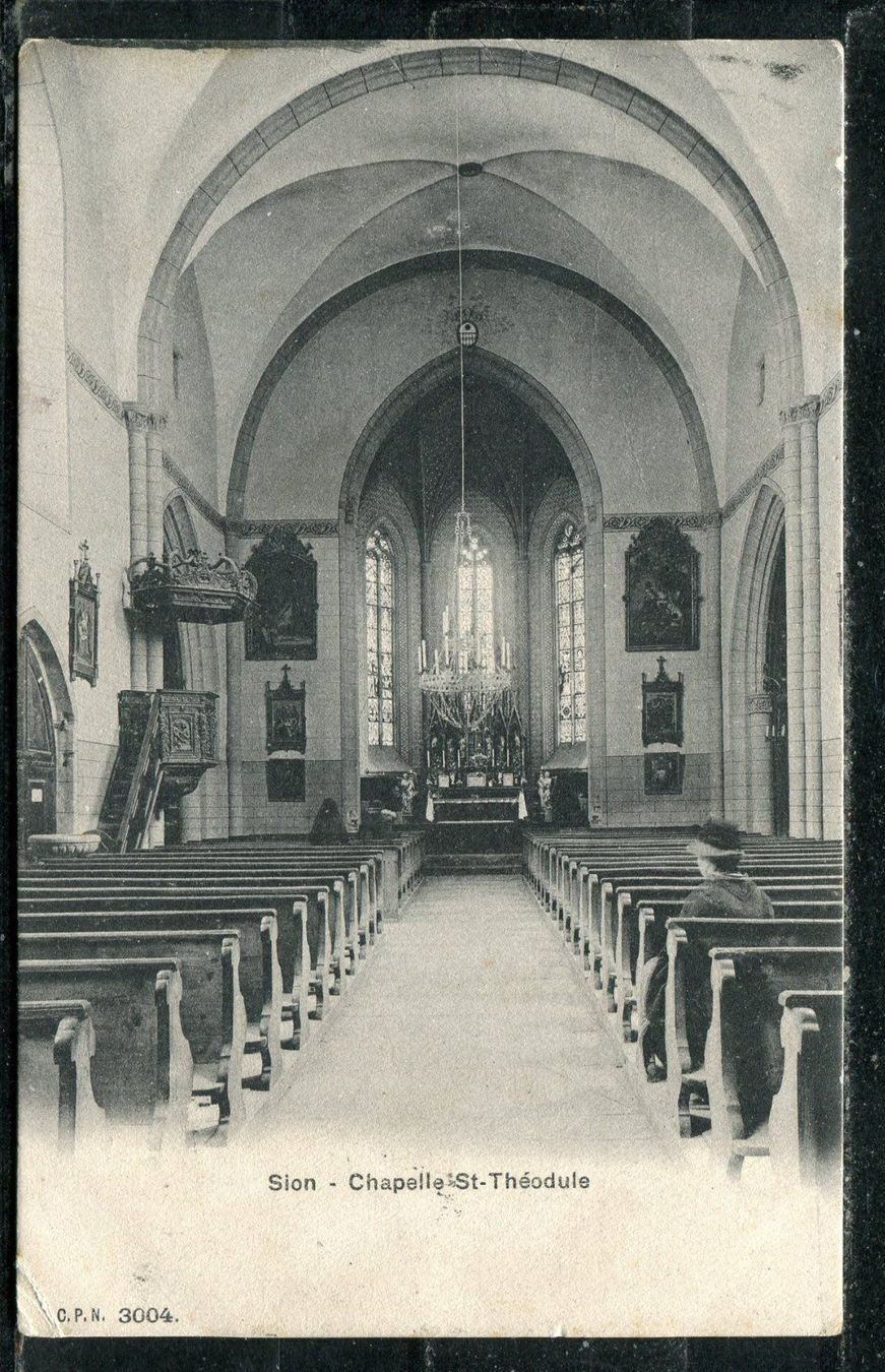 Ansichtskarten: SION - Chapelle  St. Théodule  1907 – Gebraucht aus Aarau von kufi44
