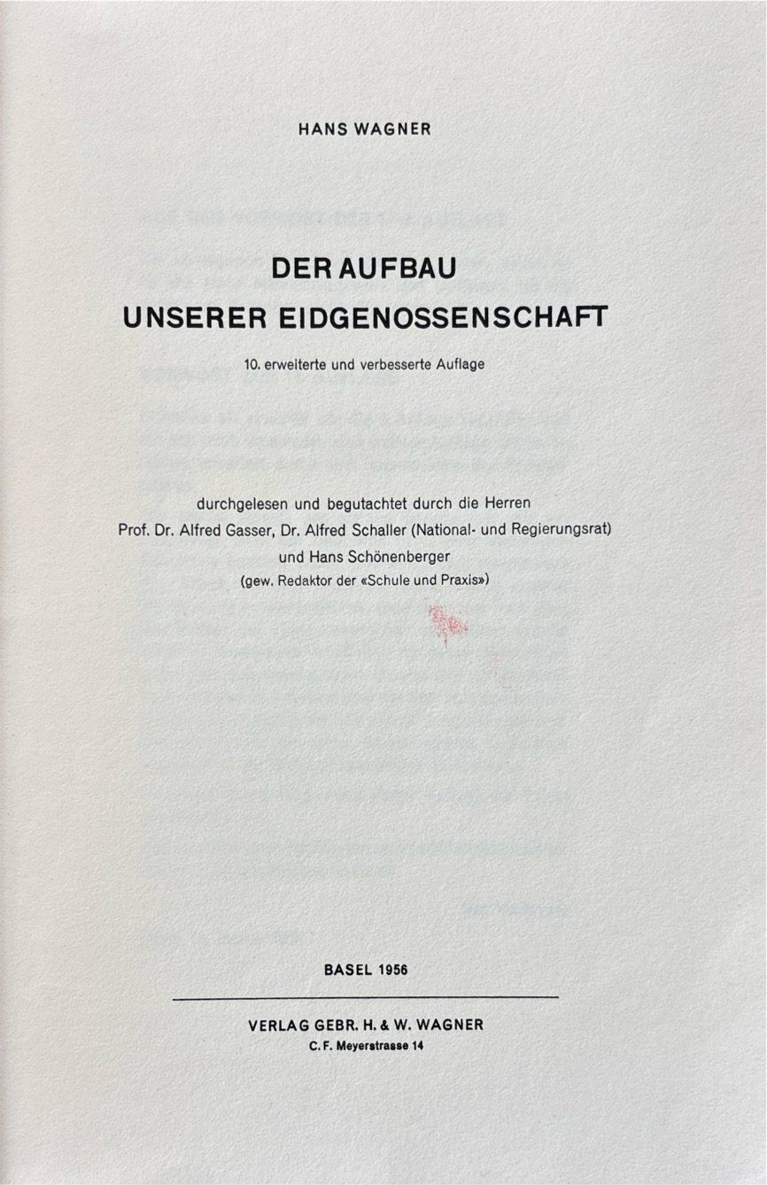Libri: Wagner Hans, Der Aufbau unserer Eidgenossenschaft – Usato da Sarnen venduto da Livres 1