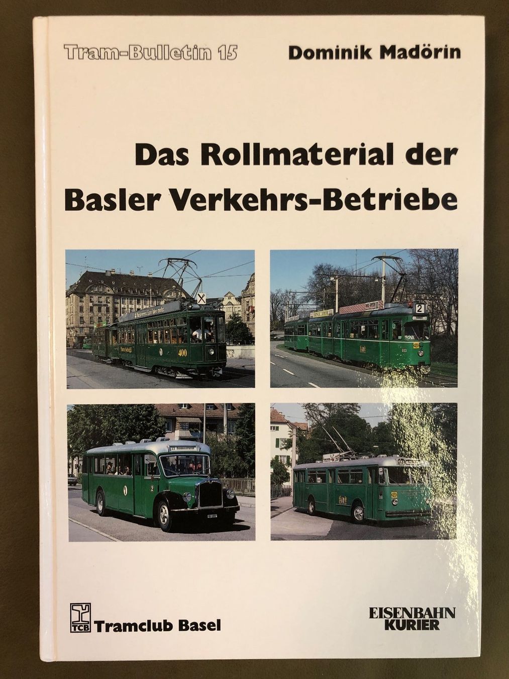 Bücher: Buch Das Rollmaterial der Basler Verkehrs - Betriebe – Gebraucht aus Nunningen von anclaudia