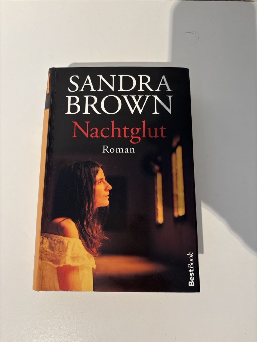 Libri: Sandra Brown - Nachtglut, gebraucht  – Usato da Adliswil venduto da ninotschka7