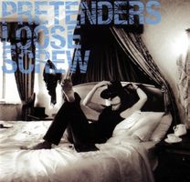 Pretenders – Loose Screw