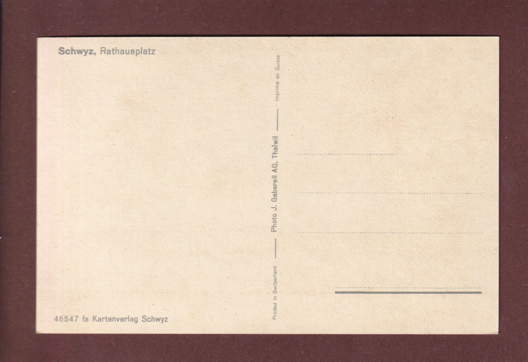 Cartoline postali: SCHWYZ - Rathausplatz – Usato da Pully venduto da nicecards-shop 1