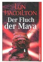 Hamilton Lyn - Der Fluch der Maya / Hist. Roman