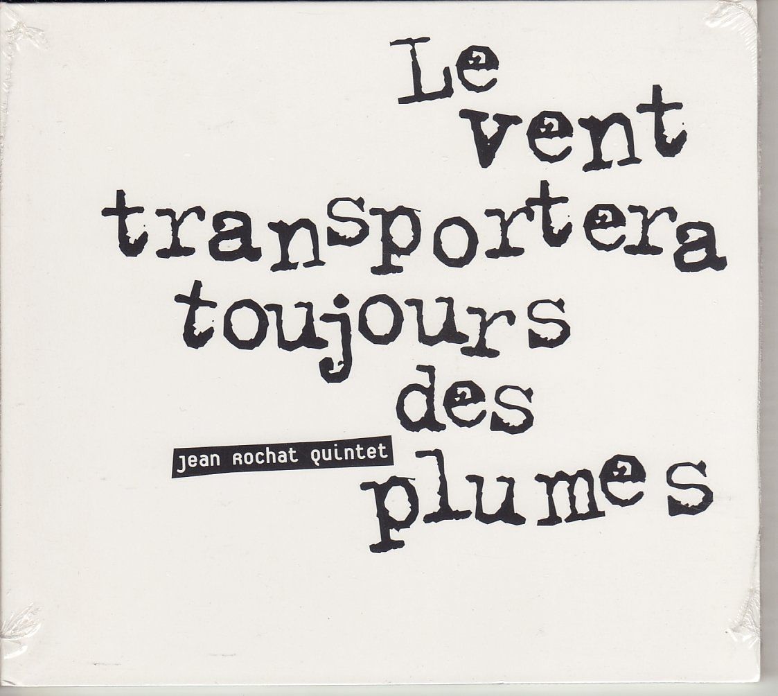 CDs: Jean ROCHAT Quintet Le Vent Transportera... – Neu und originalverpackt aus Boussens von catfood01 1