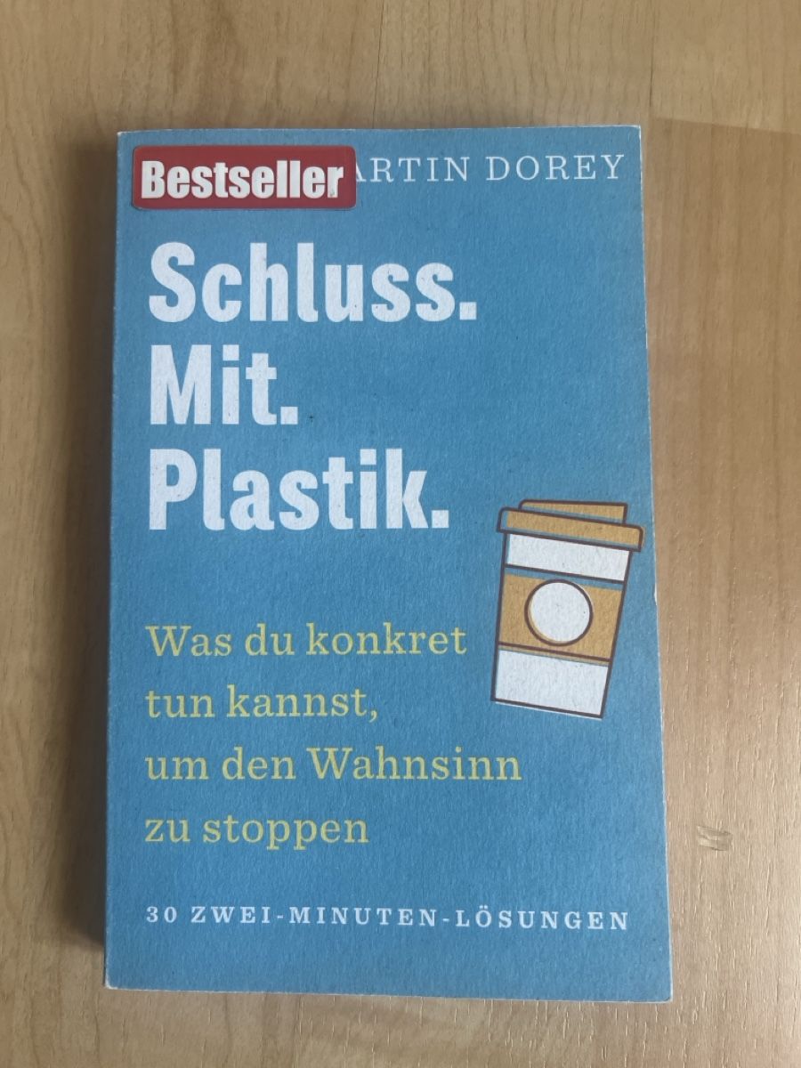 Libri: Schluss. Mit. Plastik.  – Usato da Goldach venduto da aylight