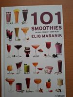 101 Smoothies Buch, Elliq Maranik, gebunden, neuwertig