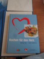 Kochen für das Herz - wenig Salz - viele Gewürze, M. Burnier