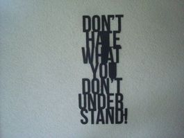 DON'T HAVE WHAT YOU DON'T UNDERSTAND