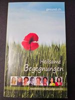 Heilsame Begegnungen