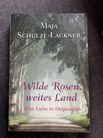 Buch von Maja Schulze-Lackner, Wilde Rosen, weites Land
