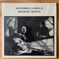 Chuck "Snake" Owston - Mysterious Ladies & Midnight Queens