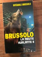 Livre BRUSSOLO La Meute Hurlante II intégrale