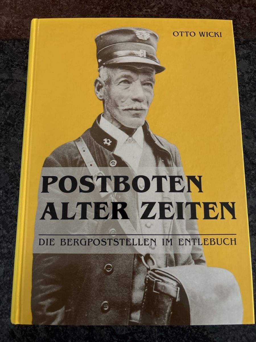 Libri: Buch Postboten Alter Zeiten Die Bergpoststellen im Entlebuch – Usato da Schlierbach venduto da Stee09