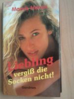 Liebling vergiß die Socken nicht!