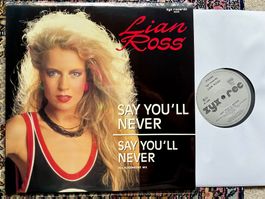 Lian Ross – Say You'll Never -  MAXI GEWASCHEN 1985