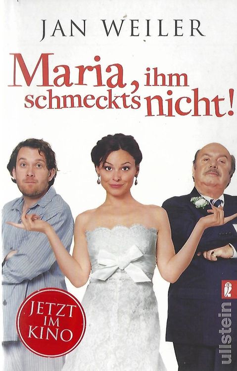 Weiler Jan - Maria, ihm schmeckts nicht! / Roman (Gebraucht) in ...