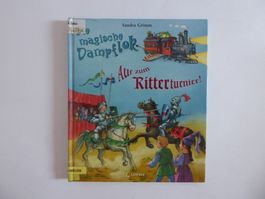 Eine magische Dampflok -  Ritterturnier, Loewe Verlag, 1. A.