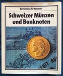 Schweizer Münzen und Banknoten Katalog für Sammler