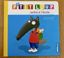 P'tit Loup rentre à l'école - Livre enfant