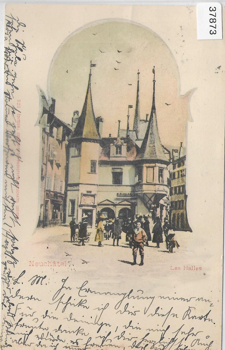 Cartoline postali: Neuchatel - Les Halles - Litho 1899 – Usato da Ettingen venduto da Kartenplanet