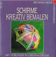 Schirme kreativ bemalen (Bastelheft)
