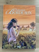 CHÂTEAUX BORDEAUX / TOME 1 / LE DOMAINE