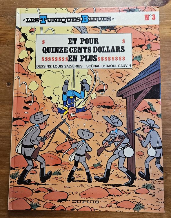 Les tuniques Bleues N 3 (T.B.E.) Et pour quinze cents dollar 1
