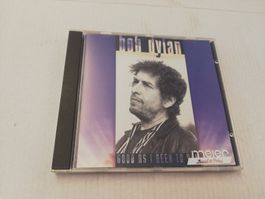 BOB DYLAN - GOOD AS I BEEN TO YOU