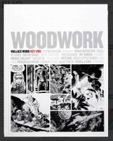 Woodwork: Wallace Wood 1927-1981