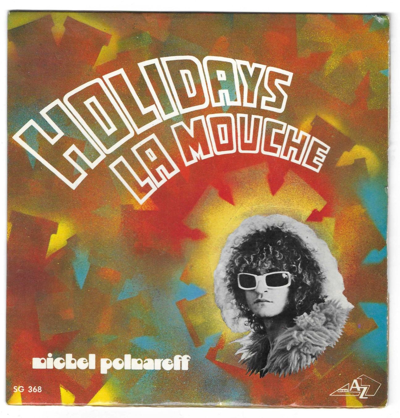 Dischi in vinile: MICHEL POLNAREFF  -  HOLIDAYS  +  LA MOUCHE – Usato da Bex venduto da Giorgiob