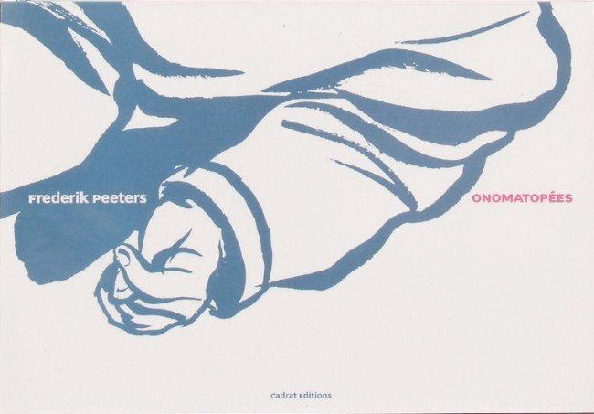 Comics: BD de Frederik Peeters: "Onomatopées" – Gebraucht aus Bôle von nic_7cxp