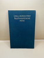 Carl J. Burckhardt Kleinasiatische Reise signiert 1970